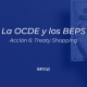 OCDE y los BEPS: Acción 6 Treaty Shopping