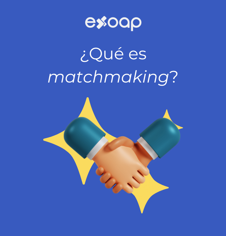 ¿qué es matchmaking empresarial?