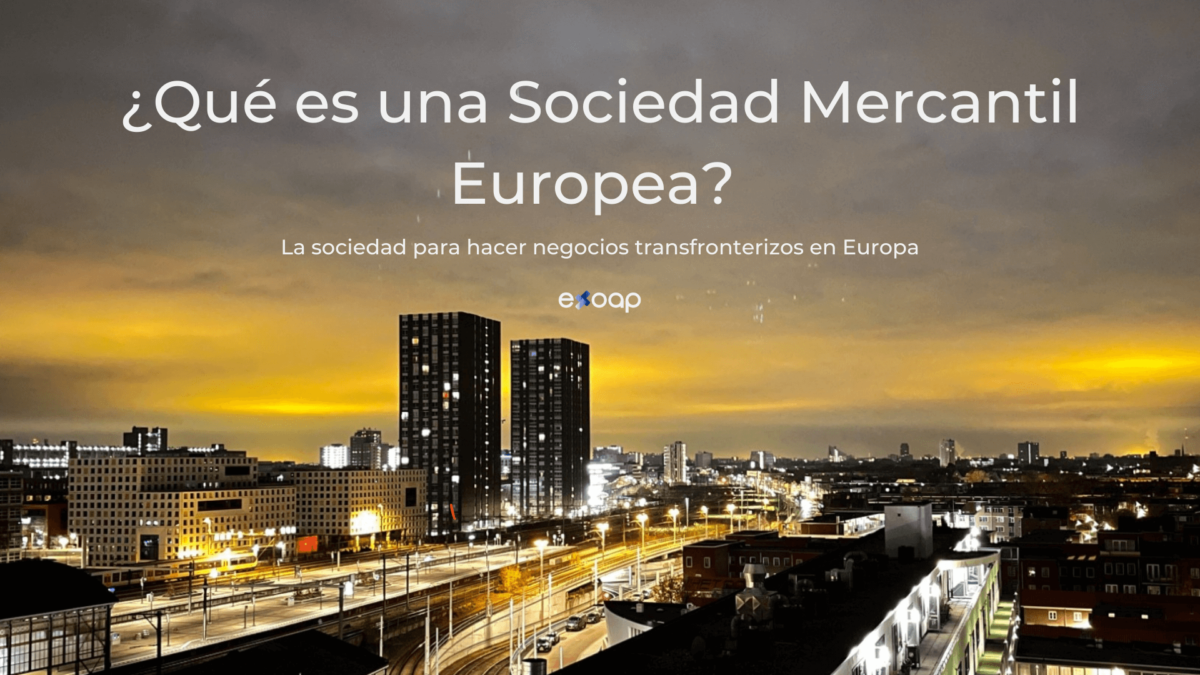 ¿Cómo funciona una Sociedad Mercantil Europea?