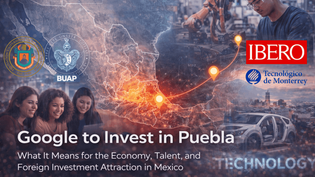 Google choses Puebla due to its qualified labour force